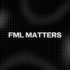 FML MATTERS
